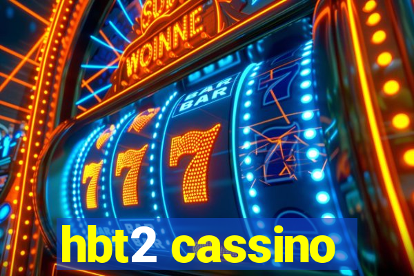 hbt2 cassino